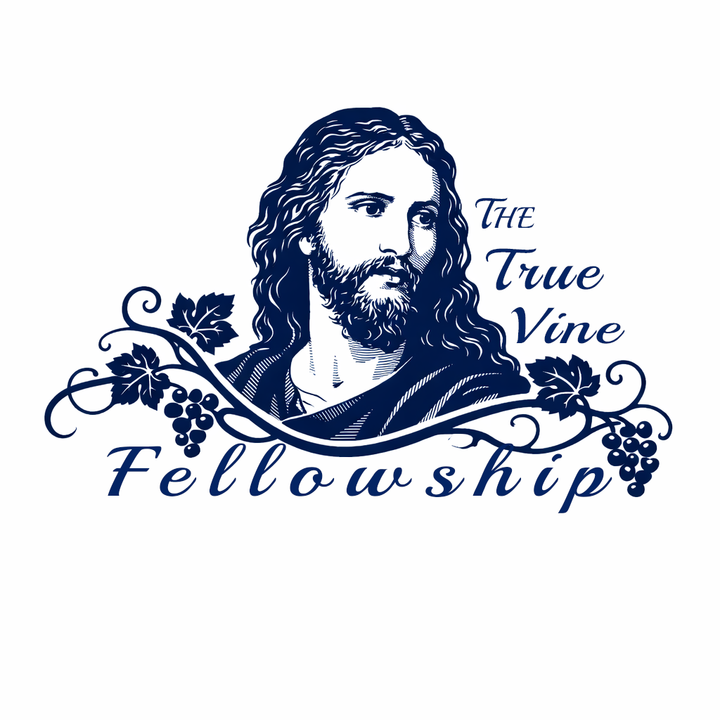 The True Vine Fellowship